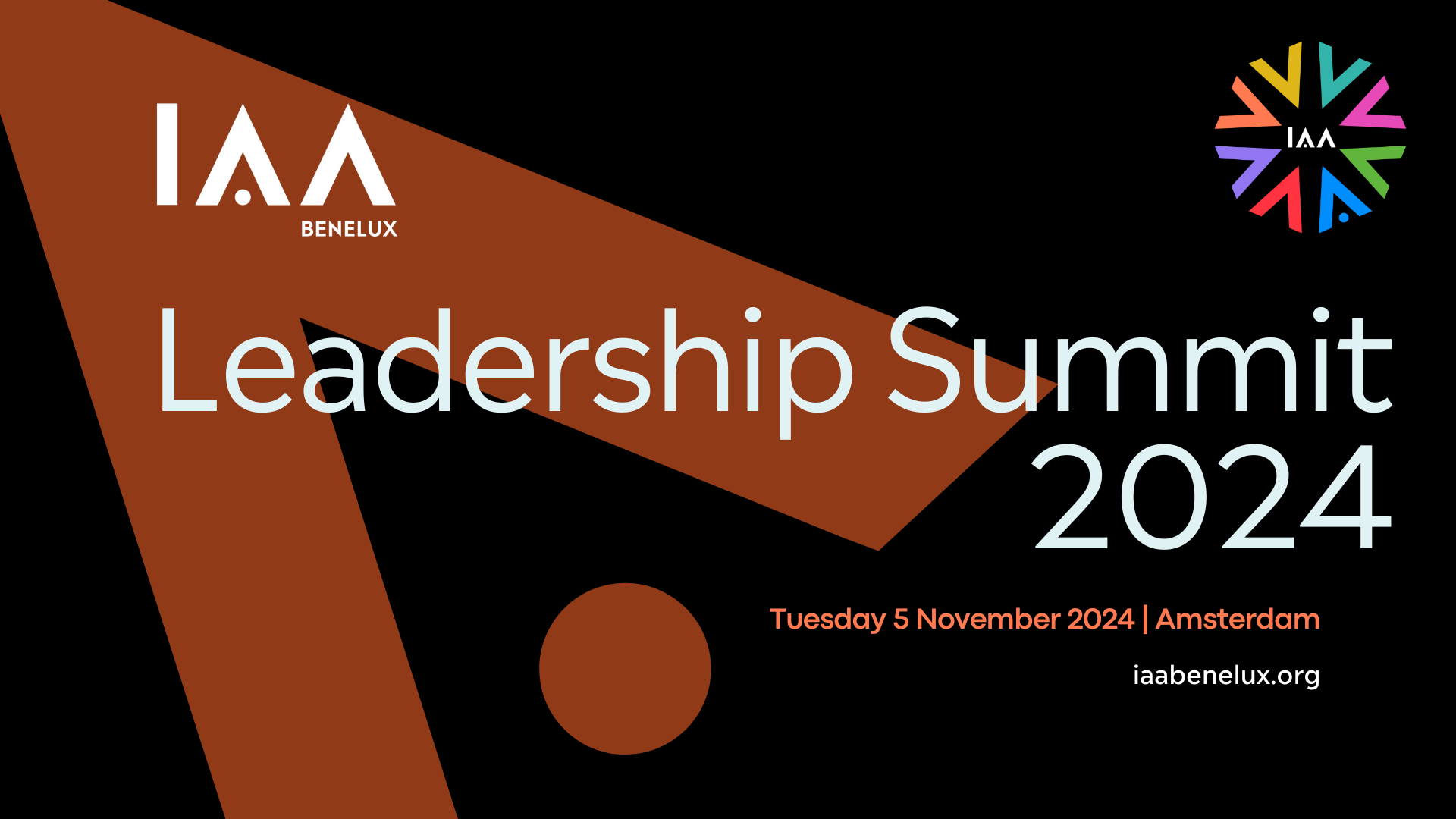 IAA Benelux Leadership Summit 2024: A Call to Senior Executives to Shape the Future of Advertising and Build Tomorrow’s Leaders